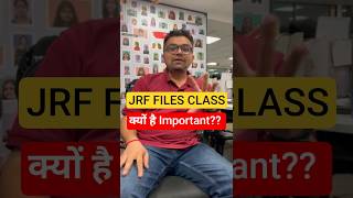 JRF FILES Class क्यों है Important??#shorts #ugcnet #ugcnetadda247 #ugcnetdec2025