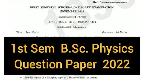MECHANICS -1        |        1st Sem   B.Sc. Physics   Question Paper   2022  #calicut