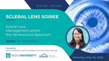 Scleral Lens Management within the Keratoconus Spectrum by Dr. Gloria Chiu