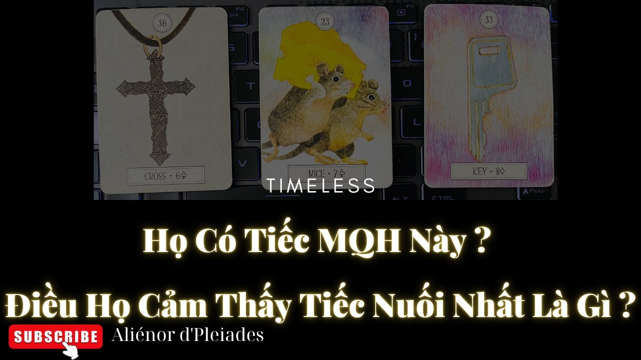 Tarot : Điều Họ Tiếc Nuối Ở MQH Giữa Họ Với Bạn