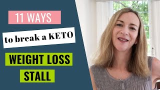 Break a keto weight loss stall ...