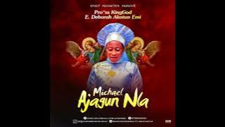 HOLY  MICHEAL volume 1 BY QUEEN  DEBORA AKOTUN  EMI