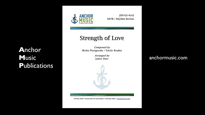 Strength of Love (SATB Vox) - Anchor Music Score V...