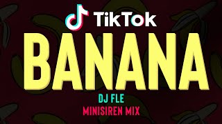 DJ Fle - Banana Minisiren Mix