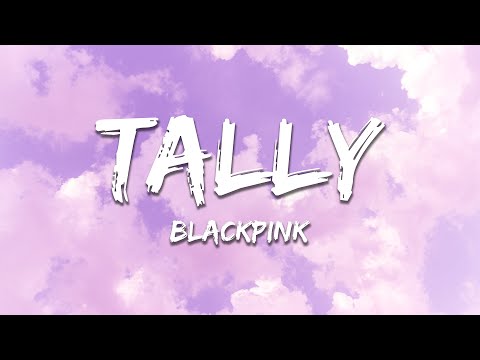 BLACKPINK Tally Lyrics 