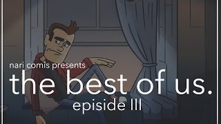 THE BEST OF US EPISODE 3