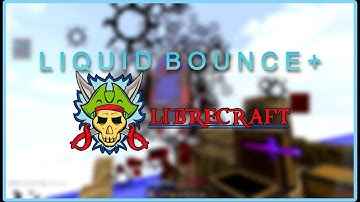 hacking on librecraft w/liquidbounce CCblueX (Bad quallity)