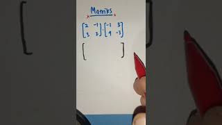 Quick Way to Multiply 2x2 Matrices - Compulsory Mathematics for Grade 11 High School #ShortMath