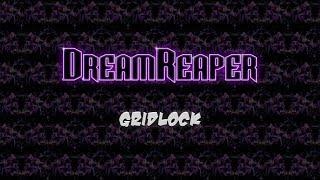 DreamReaper - Gridlock [Darksynth]