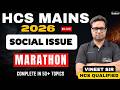HCS MAINS 2026 | SOCIAL ISSUE | MARATHON | ENGLISH MEDIUM | DR AMIT ACADEMY