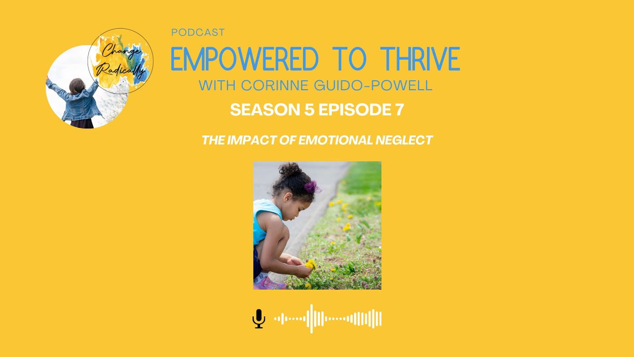 The Impact of Emotional Neglect