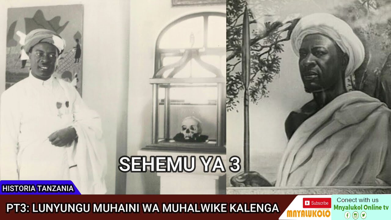 HISTORIA 3: HIMAYA YA MKWAWA ILIVYOPINDULIWA NA MUBAMBE LUNYUNGU/ KUHAMISHWA DODOMA MKWAWA #historia