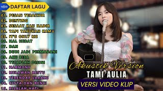 Tami Aulia Cover Full Album - Pesan Terakhir || Cover Akustik Terbaik 2024