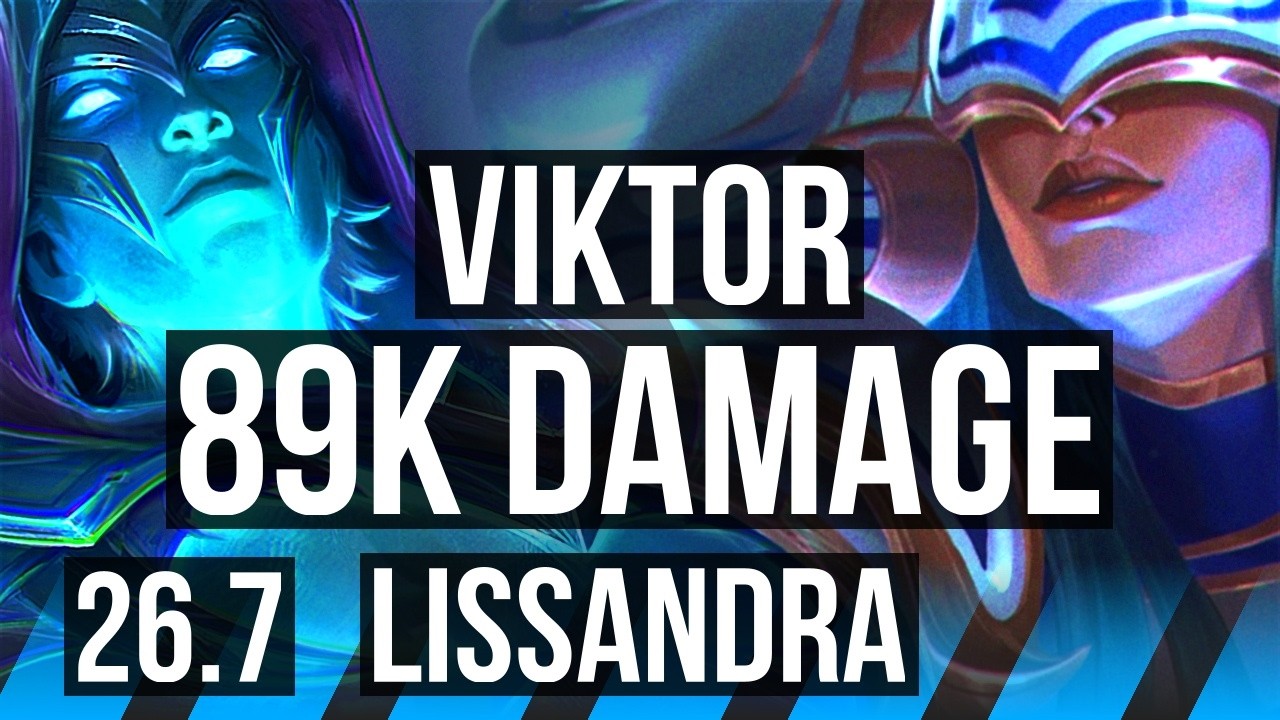 VIKTOR vs LISSANDRA (MID) | 89K damage, Good KDA: 23/2/17 | EUW Diamond ...