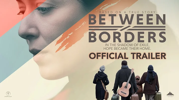 Between Borders - Official Trailer