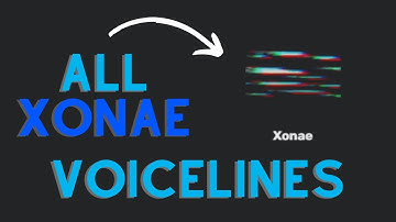 All Xonae Voicelines! | Roblox Arsenal