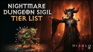 Diablo 4:  Nightmare Dungeon Sigil Tier List & Guide