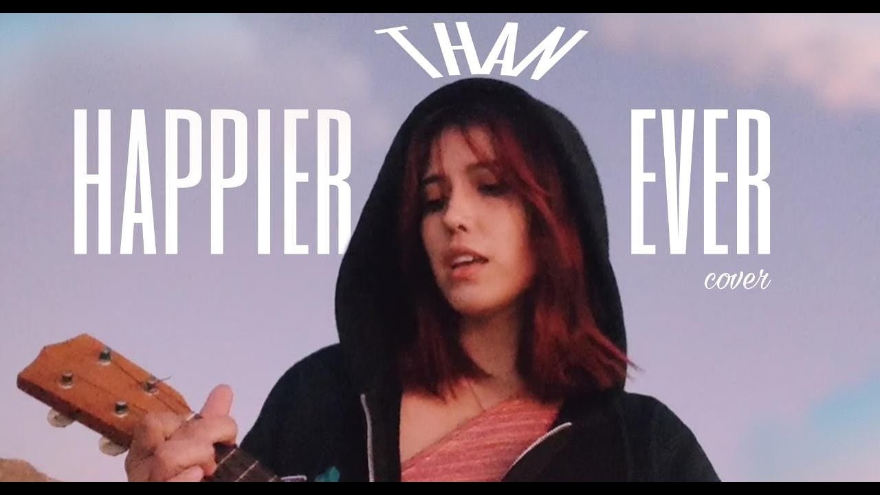 Billie Eilish Happier than ever (ukulele cover) YouTube