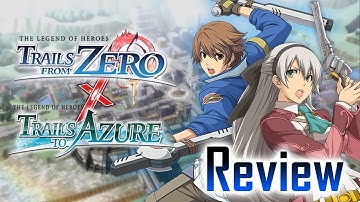 Trails from Zero & Trails to Azure Review – Two Kiseki Games You Shouldn’t Skip