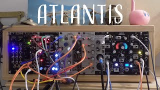 Atlantis - Modular Eurorack Ambient Piece no. 19