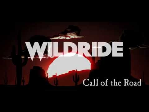 Wildride - Call of the Road (official video)