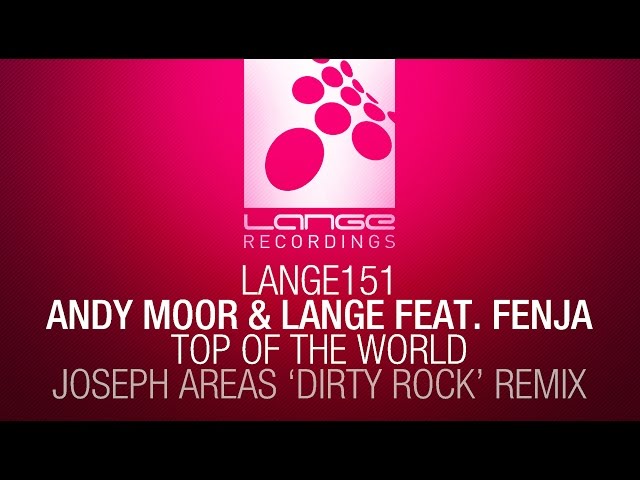 Andy Moor & Lange ft. Fenja - Top Of The World