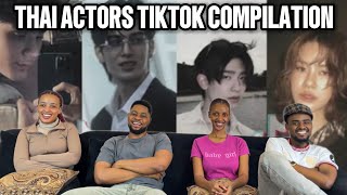 Our Reaction To THAI ACTOR'S TIKTOK EDITS COMPILATION