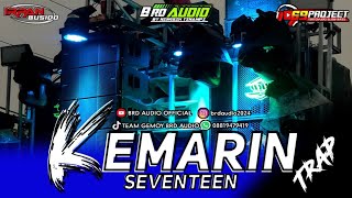 (KEMARIN) seventeen TRAP NGUK-NGUK BRD AUDIO feat 69PROJECT