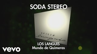 Soda Stereo - Mundo De Quimeras (Audio) chords