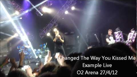Example Live - Changed The Way You Kissed Me - O2 Arena 27th April 2012