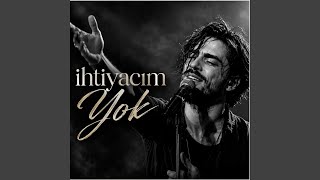 İhtiyacım Yok