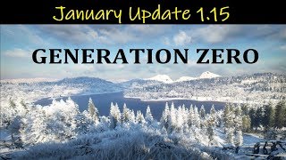 Generation Zero • January Update 1.15