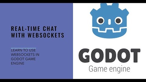 How to Use WebSockets in Godot Game Engine and connect to a NodeJS backend for real time chat app