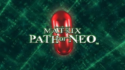 The Matrix : Path Of Neo #1 - начало