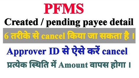 6 ways to cancel an expenditure. How to cancel a created/penduy payee detail?