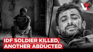 Handcuffed Israeli Soldier Found In Palestinian Town, Druze IDF Officer Killed In Lebanon | VERTEX
