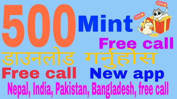 500 mint Free new update dawnload garnu | free call nepali app I Nepal, India, Pakistan, Bangladesh