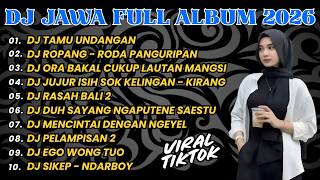 Download Lagu DJ JAWA FULL ALBUM 2026 FULL BASS - DJ TAMU UNDANGAN DJ ROPANG DJ DENOK DJ KIRANG DJ VIRAL MP3