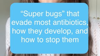 “Super bugs” and how to stop them
