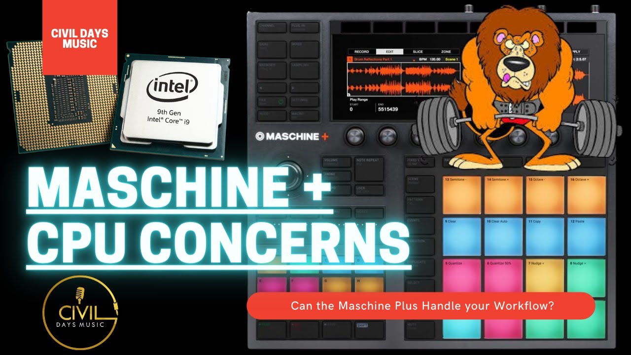 Can The Maschine Plus (Maschine +) CPU Handle Your Project Demands
