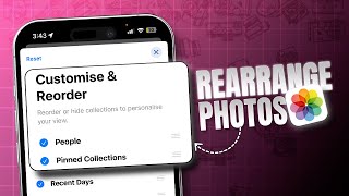 How to Rearrange Photos in iPhone Album | Arrange Photo Albums on iPhone iOS 18