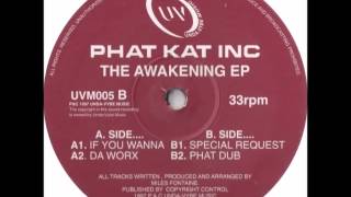 Phat Kat Inc - Special Request