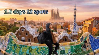 Barcelona Speedrun How To See Everything In 1.5 Days Route Map