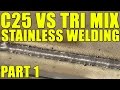 MIG Welding Stainless Steel with C25 Gas