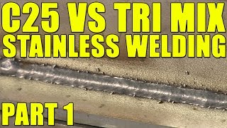 MIG Weld Stainless Steel with C25 Gas