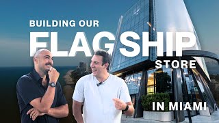 Building Our Flagship Store in Miami | The Complete Journey