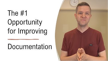 The #1 Opportunity for Improving Clinical Documentation