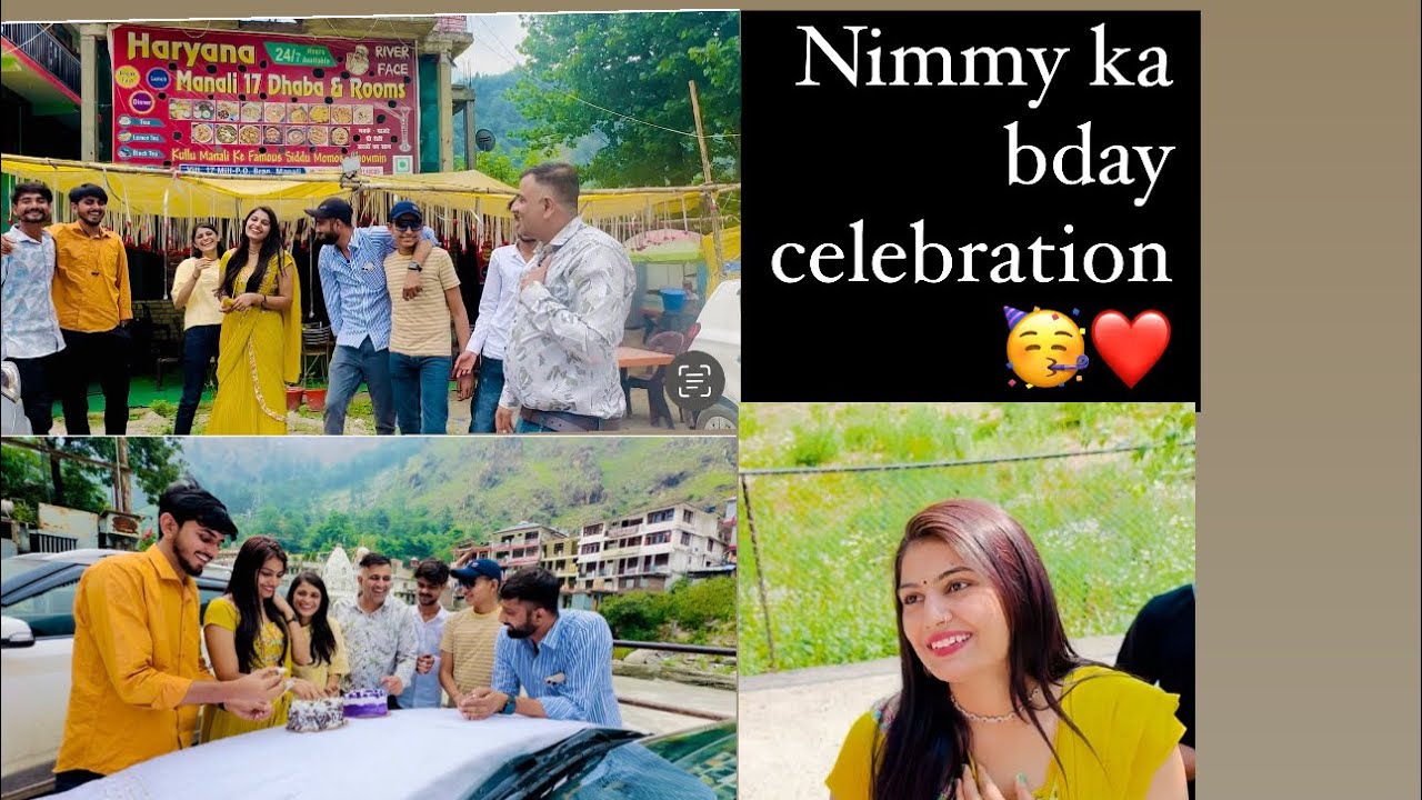 Nimmy ka bday celebration & Manali me hamara last din || Omnimmy