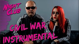 Civil War - Night Club - Instrumental