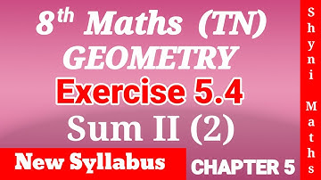 8th maths chapter 5 Geometry exercise 5.4 question 2(2) tn samacheer shyni maths